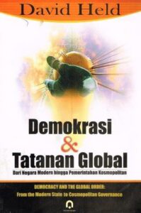 Demokrasi & Tatanan Global: Dari Negara Modern hingga Pemerintahan Kosmopolitan
