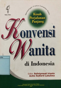 Kisah Perjalanan Panjang Konvensi Wanita di Indonesia