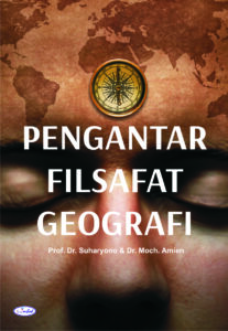 Pengantar Filsafat Geografi (Edisi Lama)