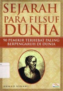 Sejarah Para Filsuf Dunia: 90 Pemikir Terhebat Paling Berpengaruh di Dunia