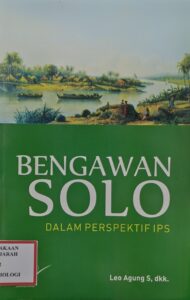Bengawan Solo: Dalam Perspektif IPS