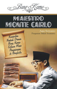 Bung Karno: Maestro Monte Carlo