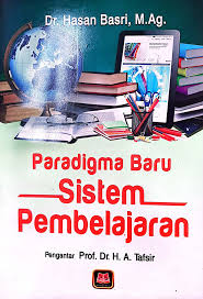 Paradigma Baru Sistem Pembelajaran