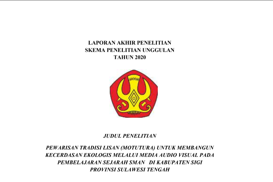 Pewarisan tradisi lisan (Motutura) untuk membangun kecerdasan ekologi melalui media audio visual pada pembelajaran sejarah SMAN di Kabupeten Sigi Provinsi Sulawesi Tengah